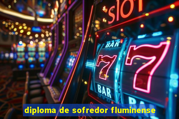 diploma de sofredor fluminense